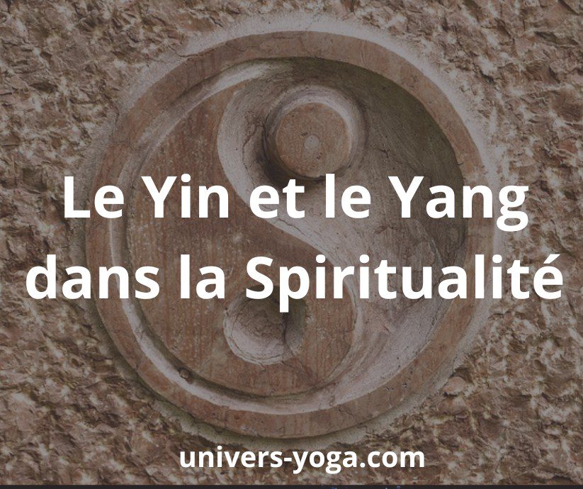 Le Yin et le Yang dans la Spiritualité